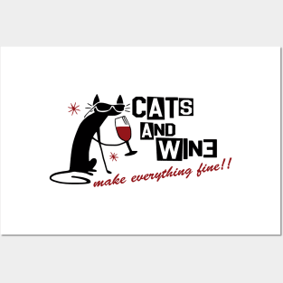 cats and wine make everything fine Posters and Art